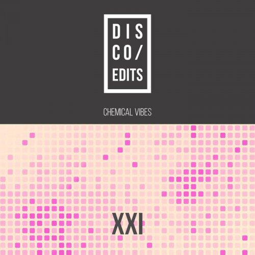 VA - Disco Edits - Vol.XXI (2017)