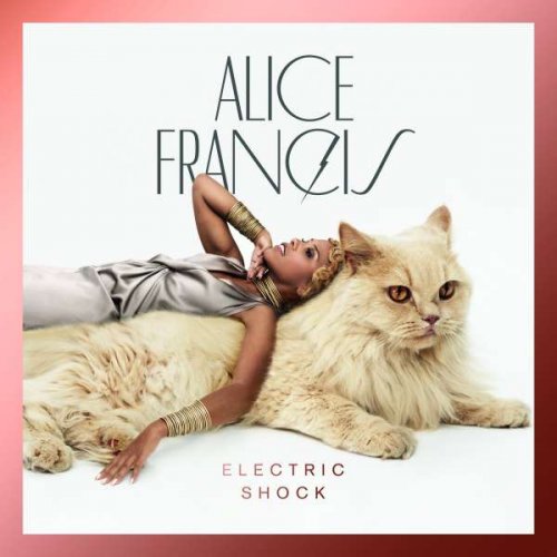 Alice Francis - Electric Shock (2017) [Hi-Res]