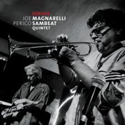 Joe Magnarelli & Perico Sambeat Quintet - Pórtico (2017)