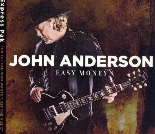 John Anderson - Easy Money (2007)