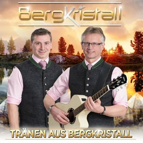 Bergkristall - Tränen Aus Bergkristall (2017)