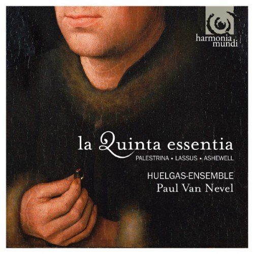 Huelgas Ensemble & Paul Van Nevel - La Quinta Essentia (2007)