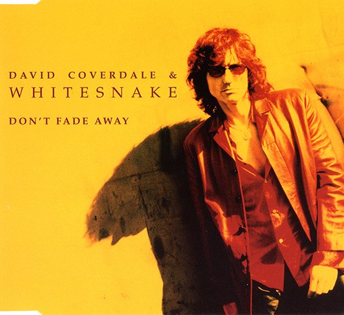 David Coverdale & Whitesnake - Don't Fade Away (Single Maxi) (1997)