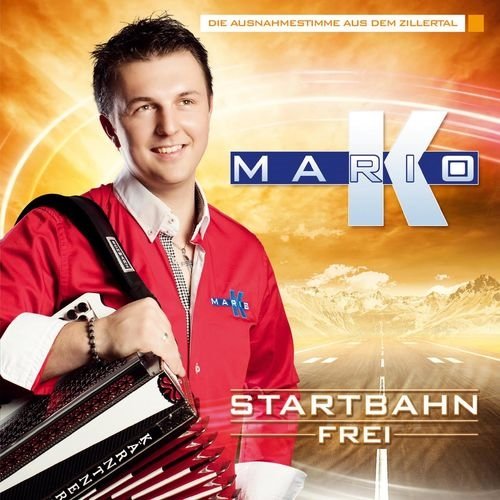 Mario K. - Startbahn Frei (2017)