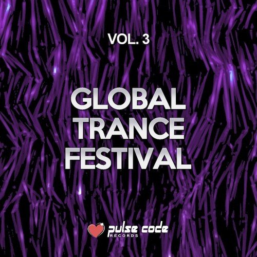 VA - Global Trance Festival Vol. 3 (2017)