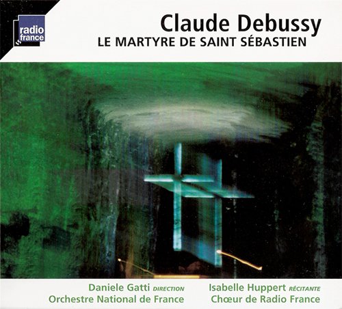 Orchestre National de France - Debussy: Le martyre de Saint Sebastien (2012)