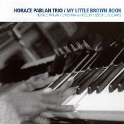 Horace Parlan - My Little Brown Book (2007)