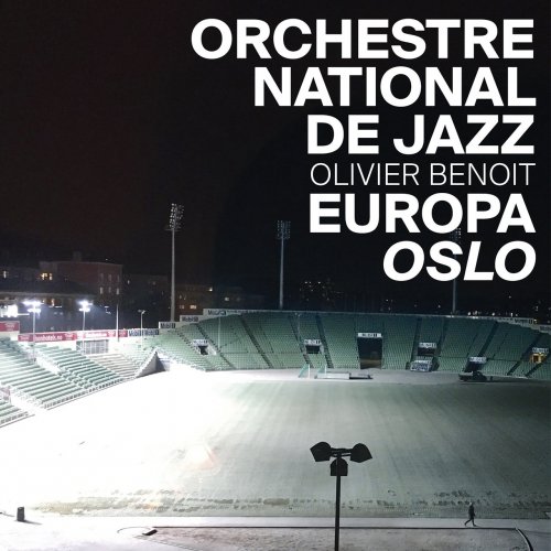 Orchestre National De Jazz - Europa Oslo (2017) [Hi-Res]