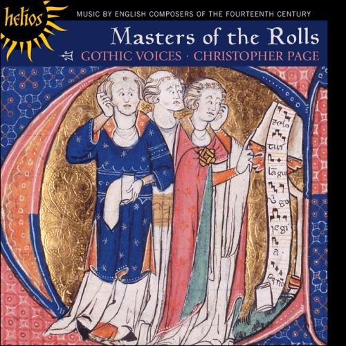 Gothic Voices & Christopher Page - Masters Of The Rolls (1999)