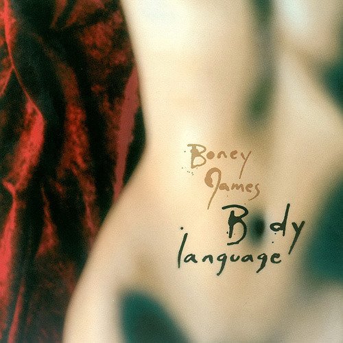 Boney James - Body Language (1999)