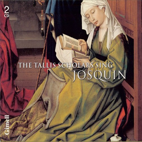 The Tallis Scholars - The Tallis Scholars Sing Josquin (2006)