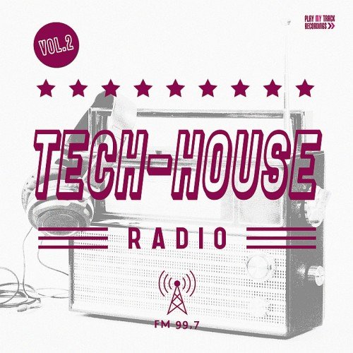 VA - Tech House Radio Vol. 2 (2017)