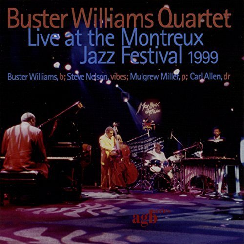 Buster Williams Quartet - Live At The Montreux Jazz Festival (2008)