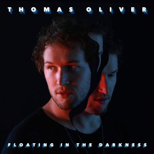 Thomas Oliver - Floating In The Darkness (2017)