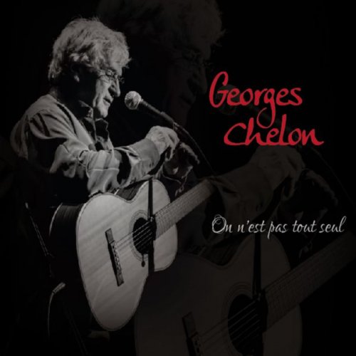 Georges Chelon - On n'est pas tout seul (2017)