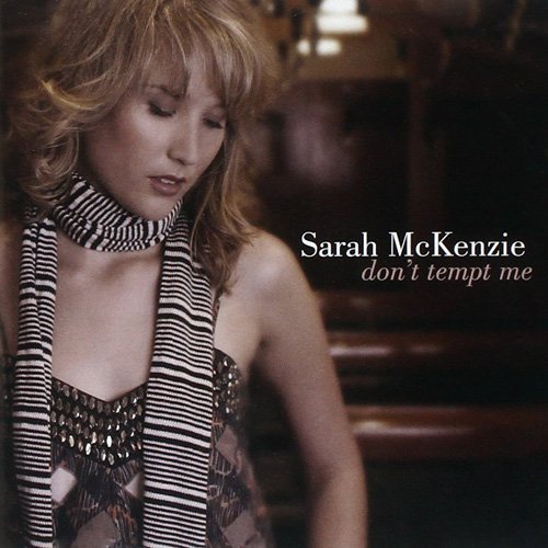 Sarah McKenzie - Don't Tempt Me (2011) FLAC