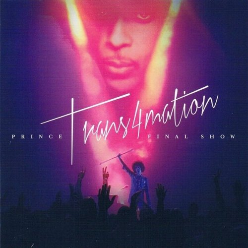 Prince - Trans4mation: Final Show (2017)