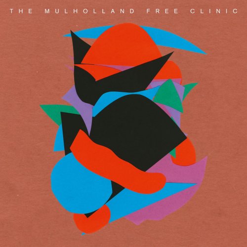 The Mulholland Free Clinic - The Mulholland Free Clinic (2017)