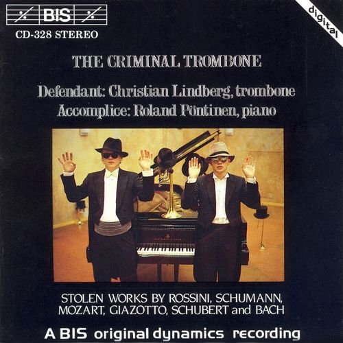 Christian Lindberg - The Criminal Trombone (1992)