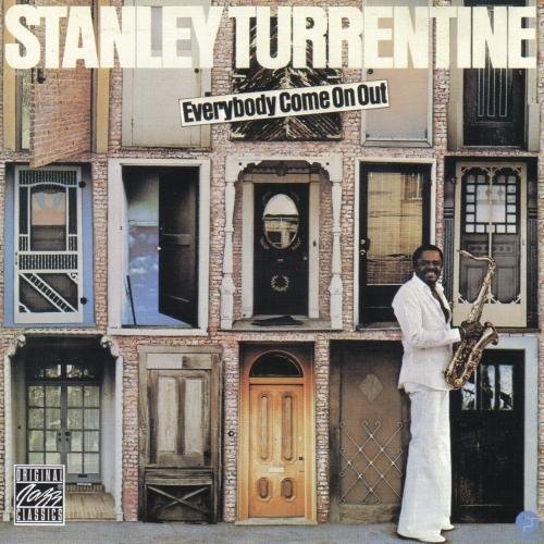 Stanley Turrentine - Everybody Come on Out(1976) 320 kbps