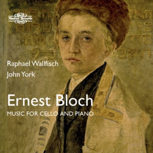 Raphael Wallfisch & John York - Bloch: Music for Cello & Piano (2017)