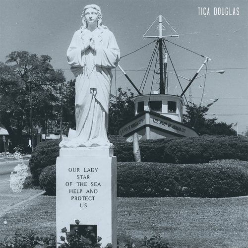 Tica Douglas – Our Lady Star of the Sea, Help and Protect Us (2017) Lossless