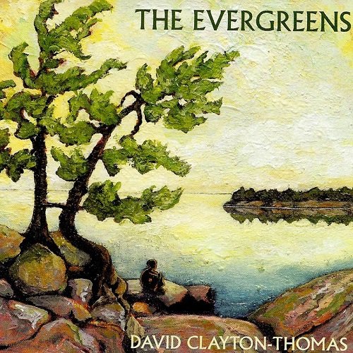 David Clayton-Thomas - The Evergreens (2016)