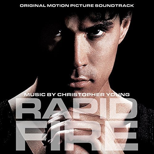 Christopher Young - Rapid Fire (Original Motion Picture Soundtrack) (2017)
