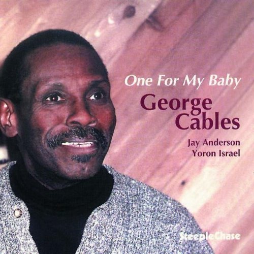 George Cables - One For My Baby (2000) 320kbps