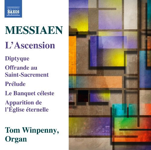 Tom Winpenny - Olivier Messiaen - L'Ascension (2016)