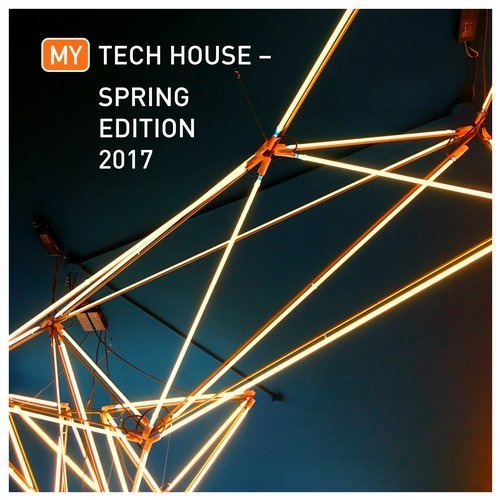 VA - My Tech House - Spring Edition 2017 (2017)