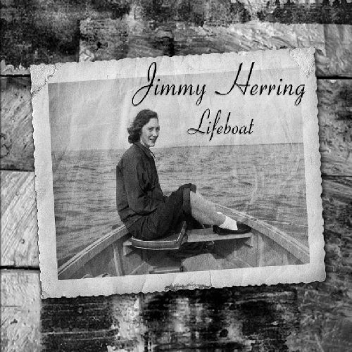 Jimmy Herring - Lifeboat (2008)