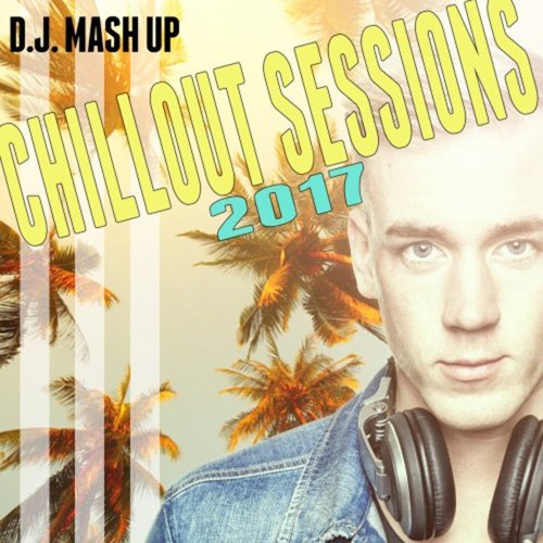 VA - Chillout Sessions 2017