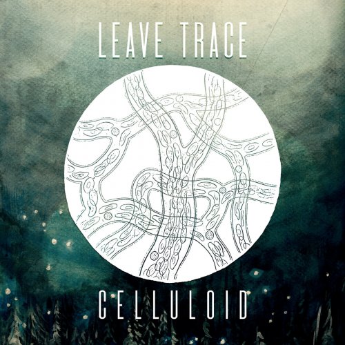 Leave Trace - Celluloid (2017)