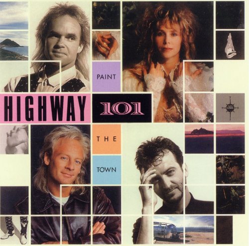 Highway 101 - Paint The Town (1989)