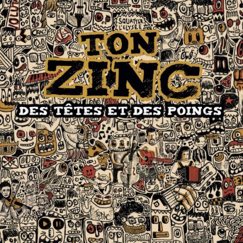 Ton Zinc - Des Tetes Et Des Poings (2017)