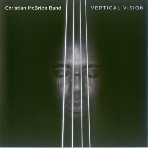 Christian McBride - Vertical Vision (2003) 320 kbps