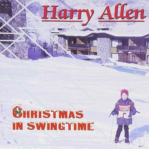 Harry Allen - Christmas In Swingtime (2001) FLAC