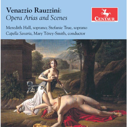 Meredith Hall & Stefanie True - Rauzzini: Opera Arias & Scenes (2017)
