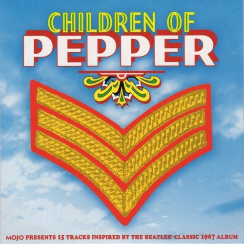 VA - Mojo Presents: Children of Pepper (2017) CD-Rip