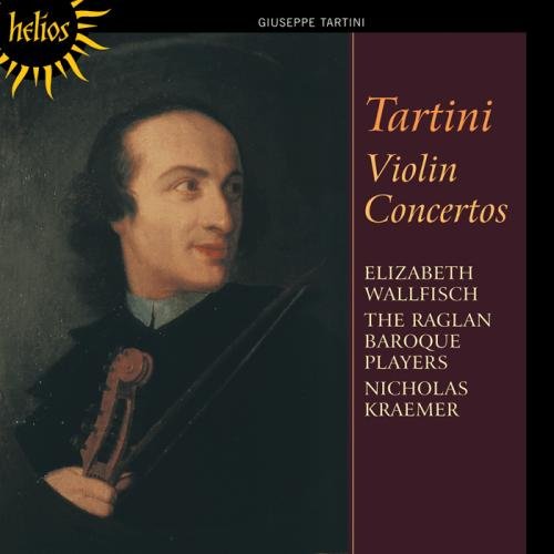 Elizabeth Wallfisch, Raglan Baroque Players & Nicholas Kraemer - Tartini: Violin Concertos (2003)