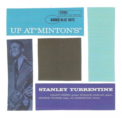 Stanley Turrentine - Up At Minton's (1961) [2011 SACD]