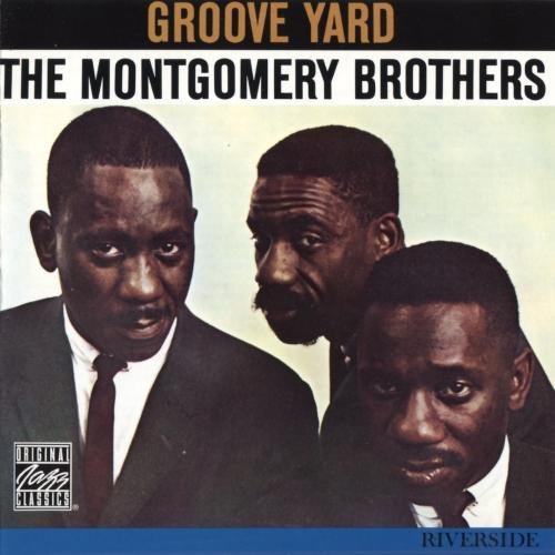 The Montgomery Brothers - Groove Yard (1961) 320 kbps