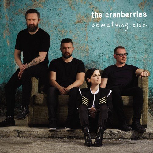 The Cranberries - Something Else (2017) CD Rip