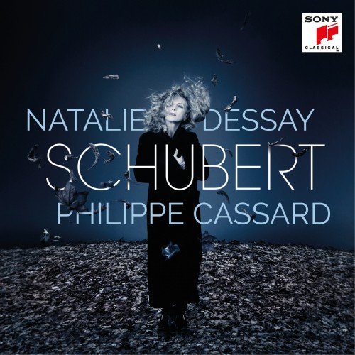 Natalie Dessay, Philippe Cassard - Natalie Dessay sings Schubert (2017) [HDtracks]