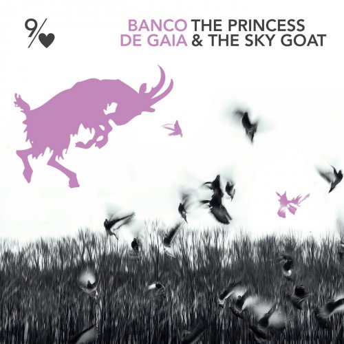 Banco de Gaia - The Princess and the Sky Goat (2017)