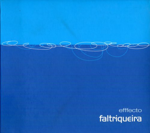 Faltriqueira - Effecto (2006)