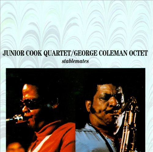 Junior Cook Quartet / George Coleman Octet - Stablemates (1977)