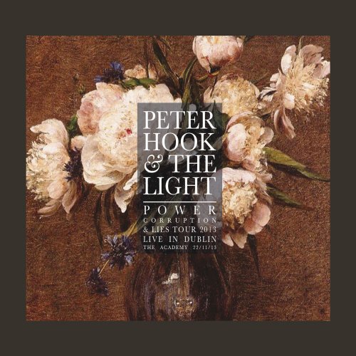 Peter Hook And The Light - Power Corruption And Lies - Live In Dublin (2017)