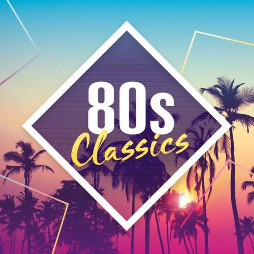 80s Classics: The Collection (2019)